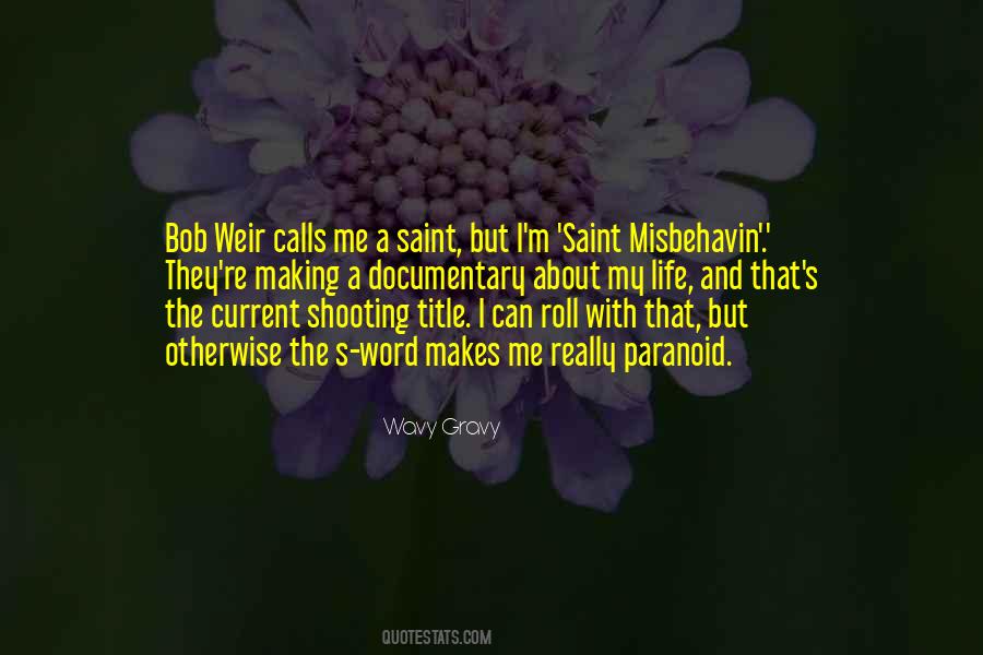 Wavy Gravy Quotes #1530695