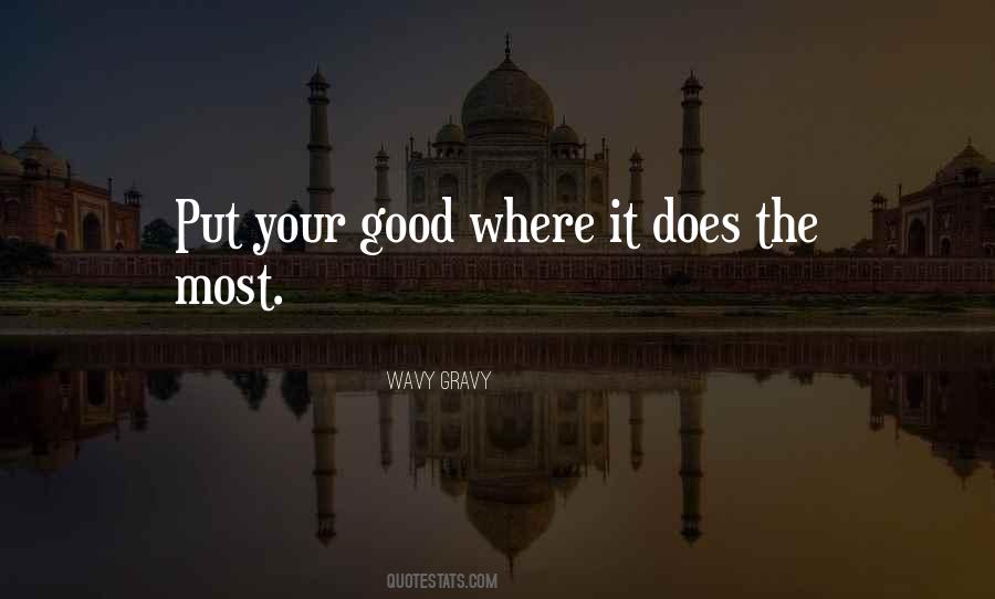 Wavy Gravy Quotes #616924