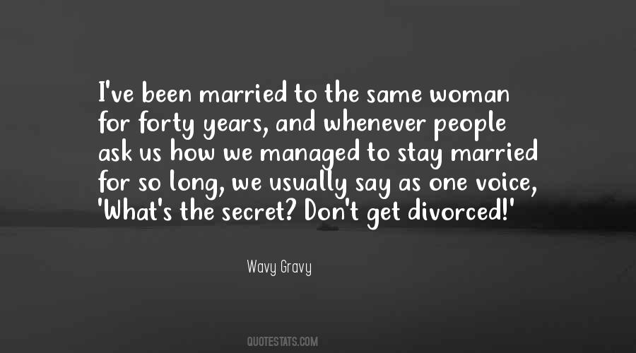 Wavy Gravy Quotes #878578