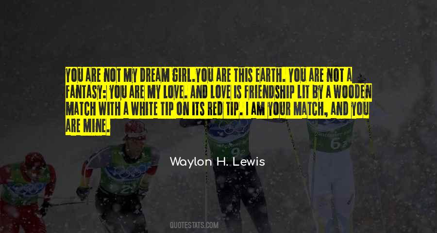 Waylon H. Lewis Quotes #771390