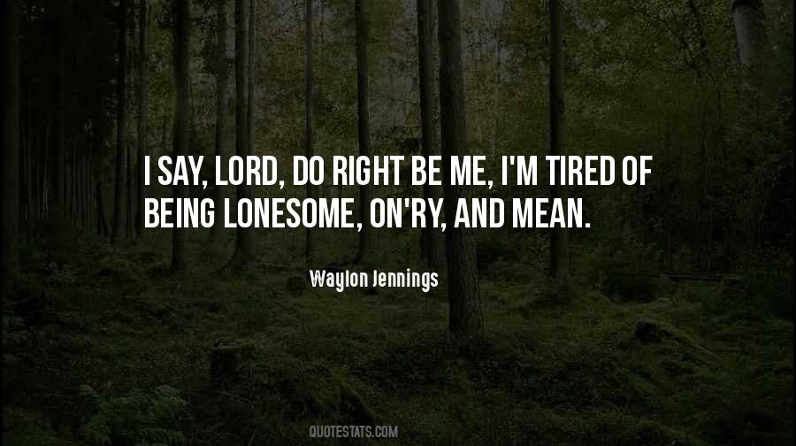 Waylon Jennings Quotes #1097272