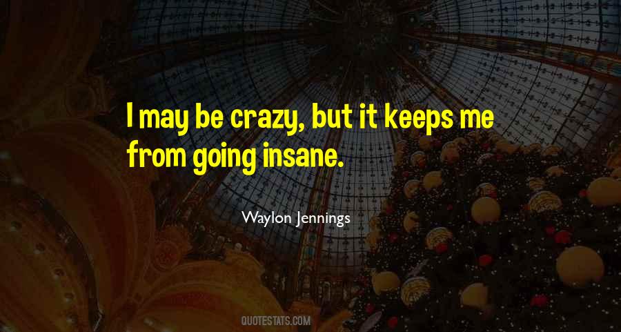 Waylon Jennings Quotes #1314691