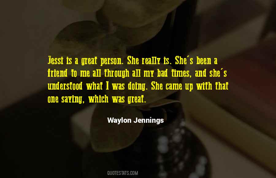 Waylon Jennings Quotes #1752815