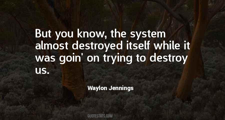 Waylon Jennings Quotes #656120