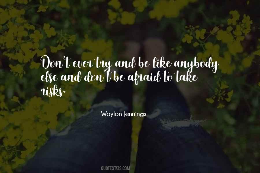 Waylon Jennings Quotes #853000