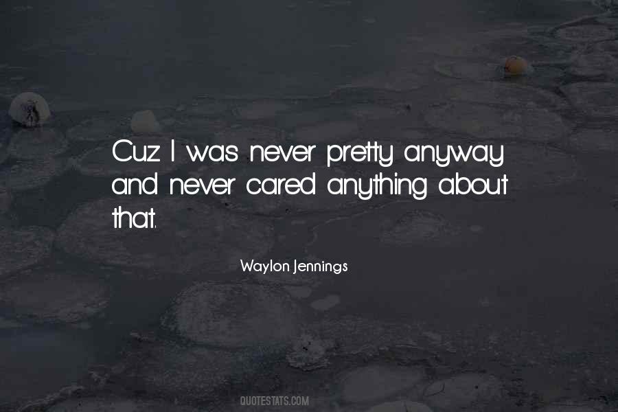 Waylon Jennings Quotes #999608