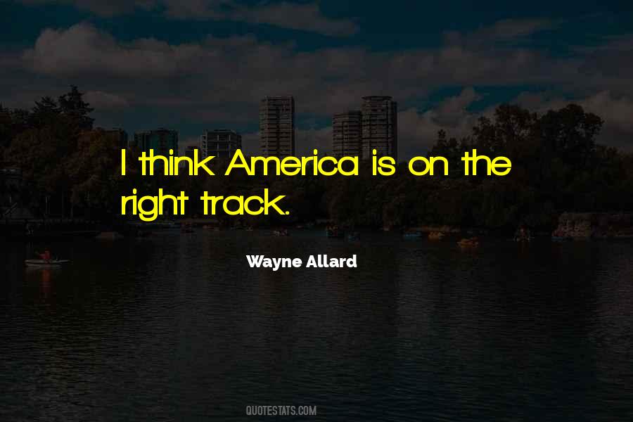 Wayne Allard Quotes #1683879