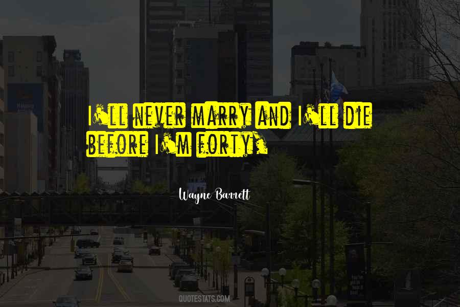 Wayne Barrett Quotes #1598774 Wayne Barrett Quotes #1598774