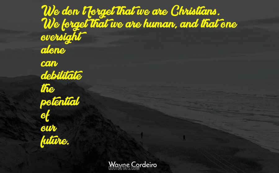 Wayne Cordeiro Quotes #1191662