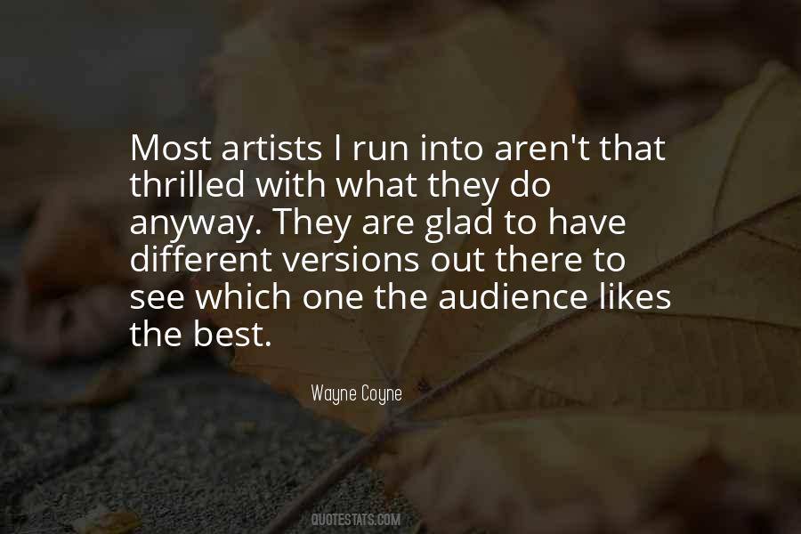 Wayne Coyne Quotes #1160897