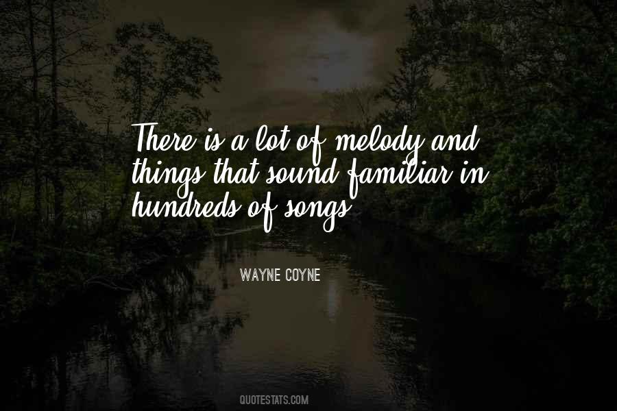 Wayne Coyne Quotes #1545961