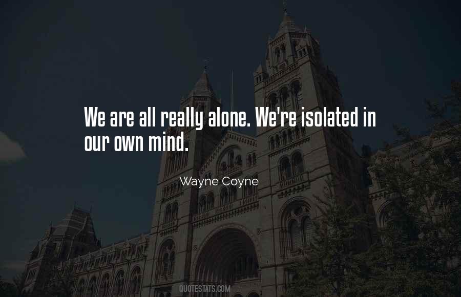 Wayne Coyne Quotes #1622661