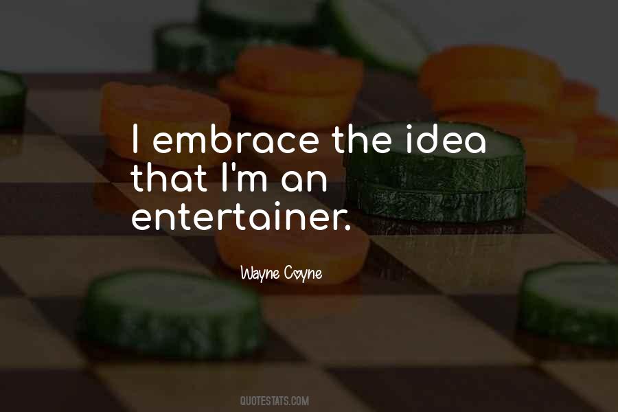 Wayne Coyne Quotes #315533