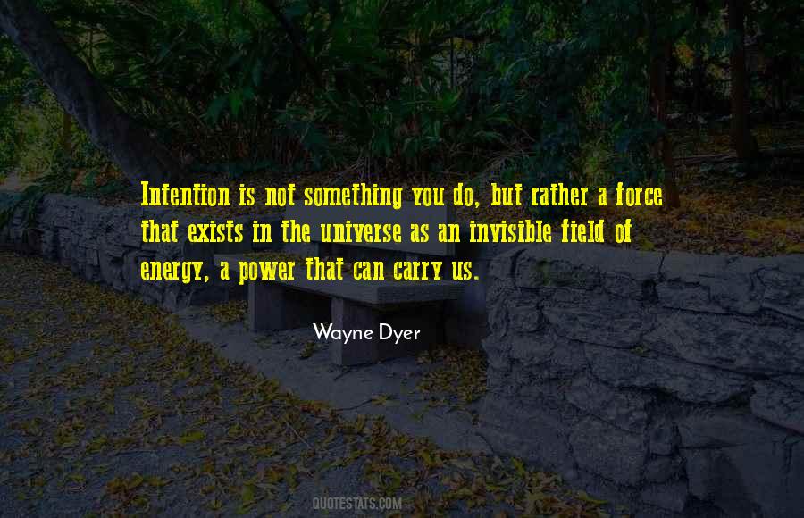 Wayne Dyer Quotes #1300204