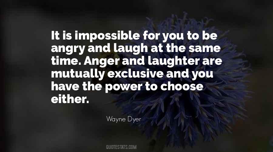 Wayne Dyer Quotes #1610437