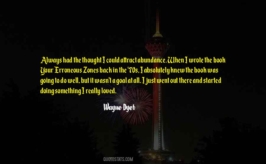 Wayne Dyer Quotes #1838510