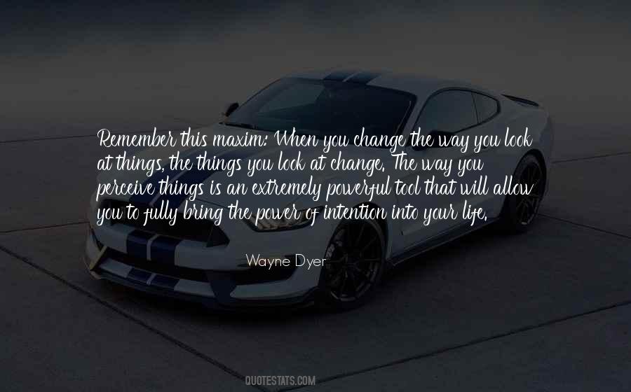 Wayne Dyer Quotes #1848645