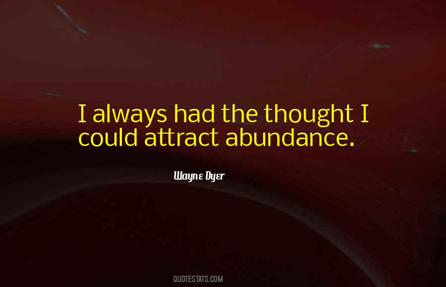 Wayne Dyer Quotes #278464