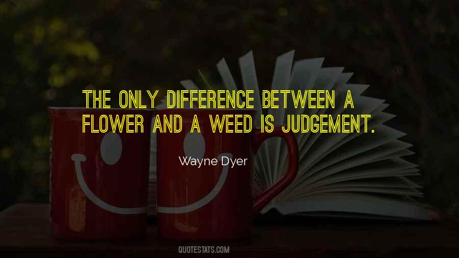 Wayne Dyer Quotes #978598