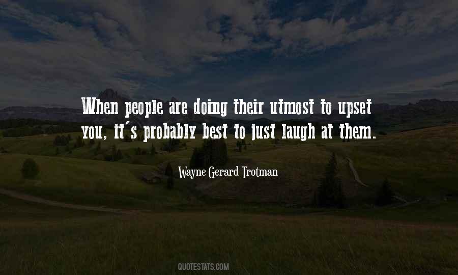 Wayne Gerard Trotman Quotes #1120241