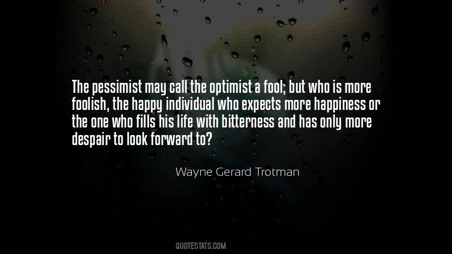 Wayne Gerard Trotman Quotes #1316951