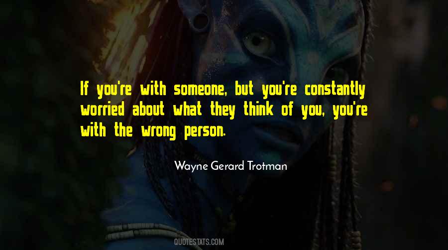 Wayne Gerard Trotman Quotes #868892