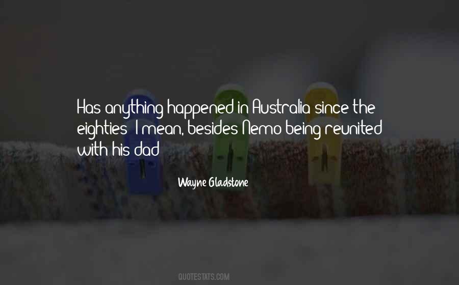 Wayne Gladstone Quotes #187058