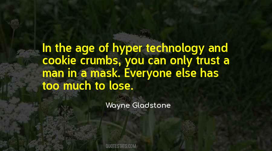 Wayne Gladstone Quotes #424753