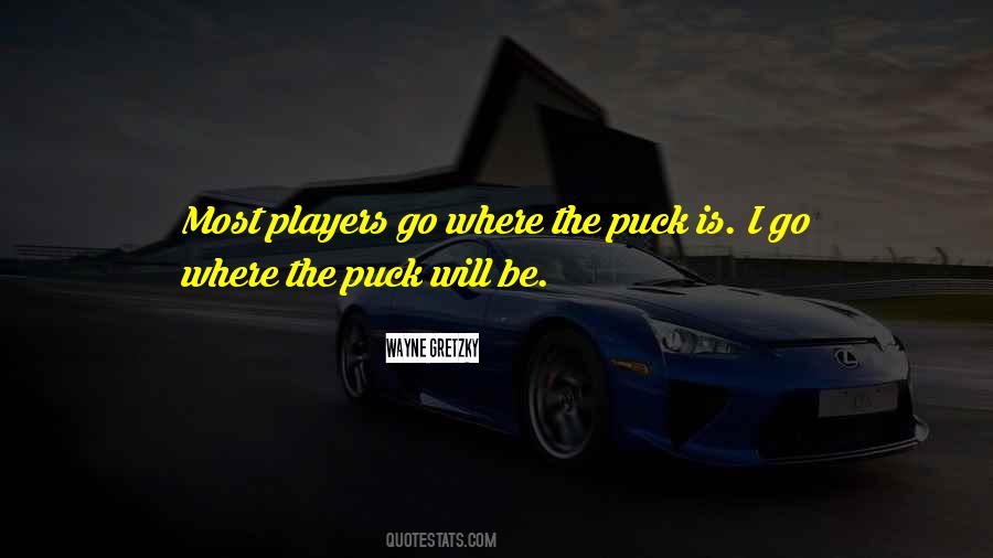 Wayne Gretzky Quotes #1086025