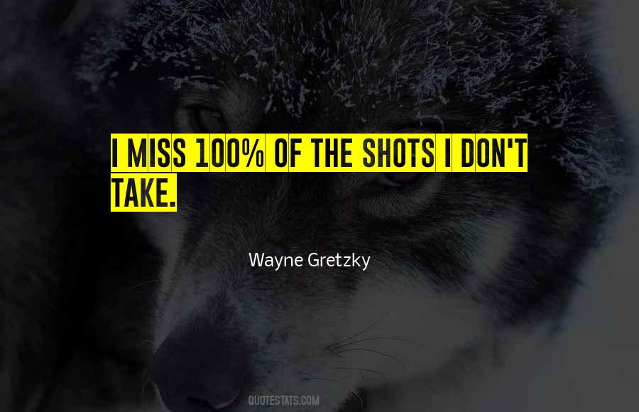 Wayne Gretzky Quotes #1522697