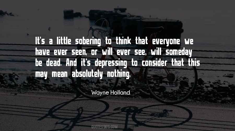 Wayne Holland Quotes #927705 Wayne Holland Quotes #927705