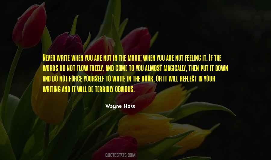 Wayne Hoss Quotes #318415