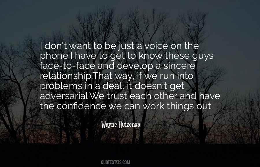 Wayne Huizenga Quotes #1689033