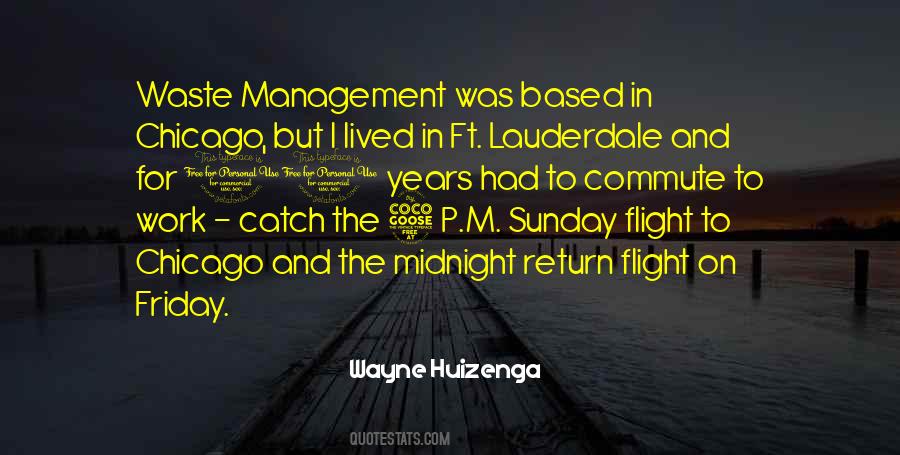 Wayne Huizenga Quotes #305174