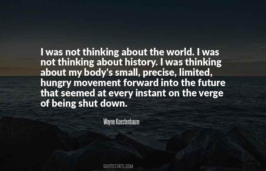 Wayne Koestenbaum Quotes #1395751