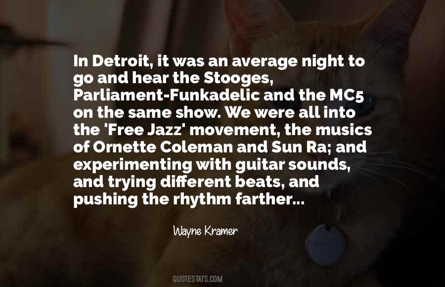 Wayne Kramer Quotes #524630