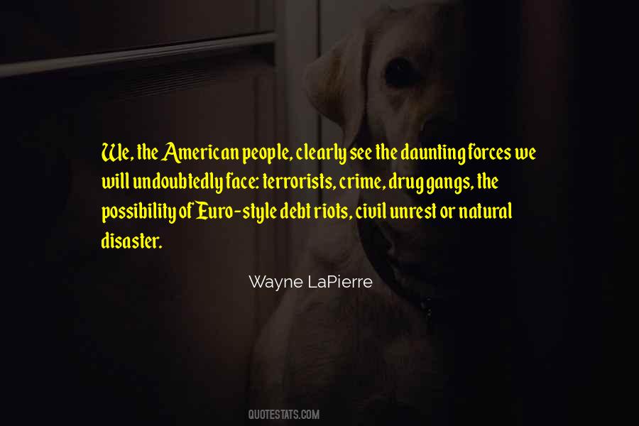 Wayne LaPierre Quotes #1179349