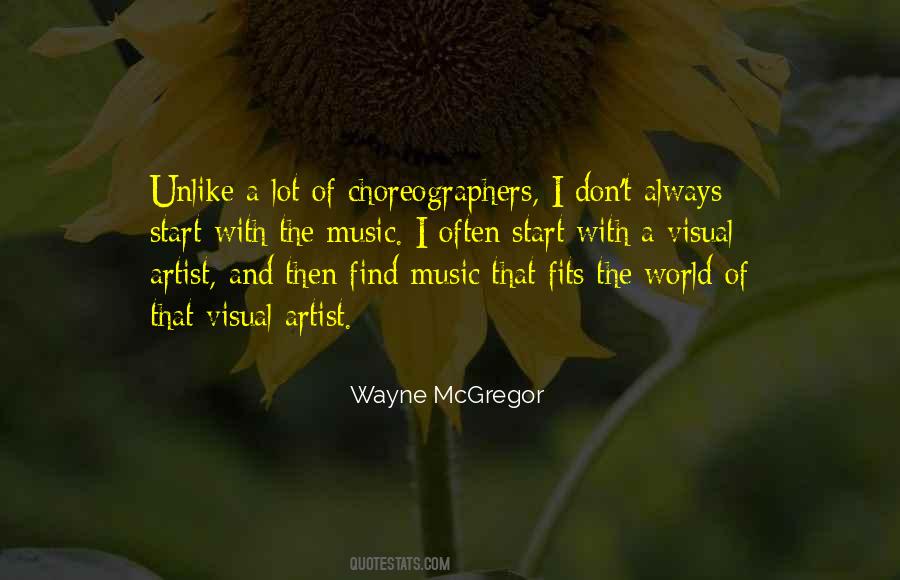 Wayne McGregor Quotes #721887