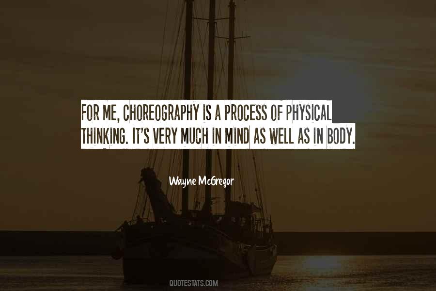 Wayne McGregor Quotes #928036