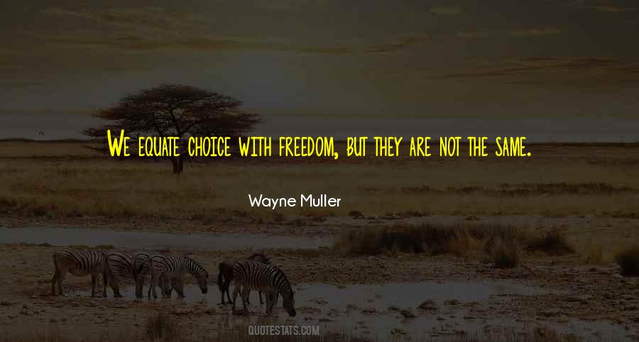 Wayne Muller Quotes #1864550