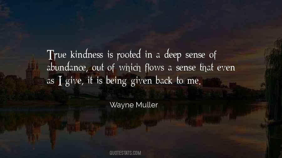 Wayne Muller Quotes #197233