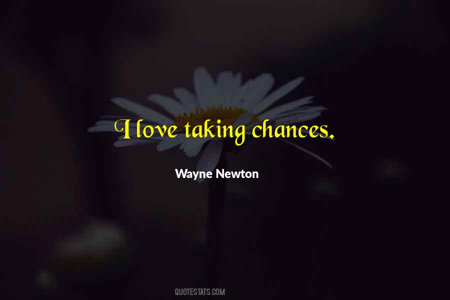 Wayne Newton Quotes #818189