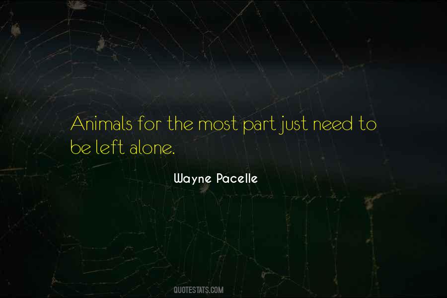 Wayne Pacelle Quotes #503970