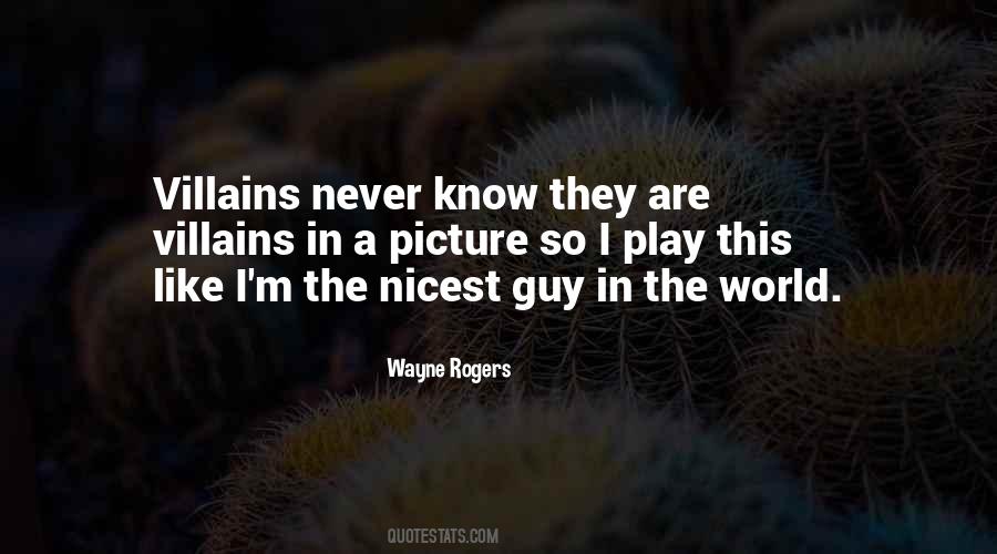 Wayne Rogers Quotes #4197