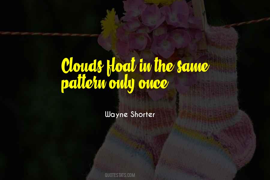 Wayne Shorter Quotes #1276937
