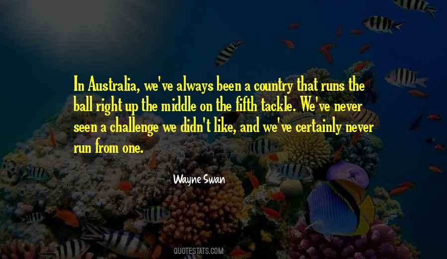 Wayne Swan Quotes #245272