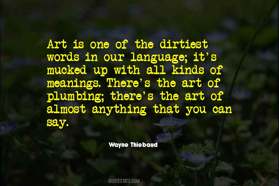 Wayne Thiebaud Quotes #1037900