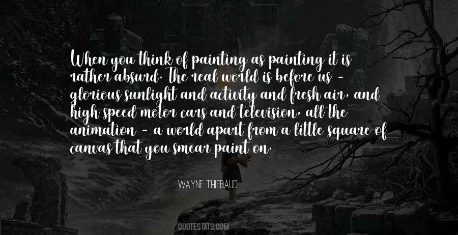 Wayne Thiebaud Quotes #1130371