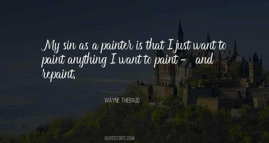 Wayne Thiebaud Quotes #791963