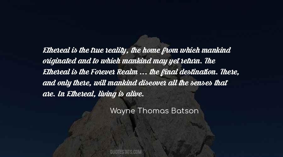 Wayne Thomas Batson Quotes #596074